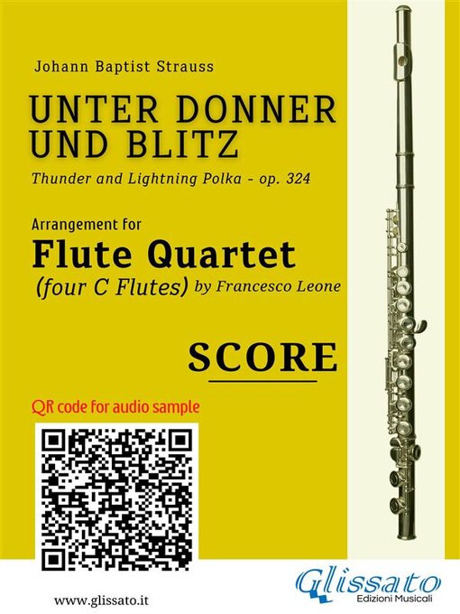 Title details for Flute Quartet score of "Unter Donner und Blitz" by Johann Baptist Strauss - Available